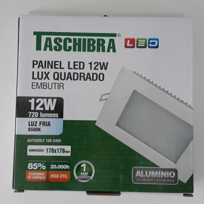 PAINEL LED 12W LUX QUADRADO EMBUTIR TASCHIBRA 6500K